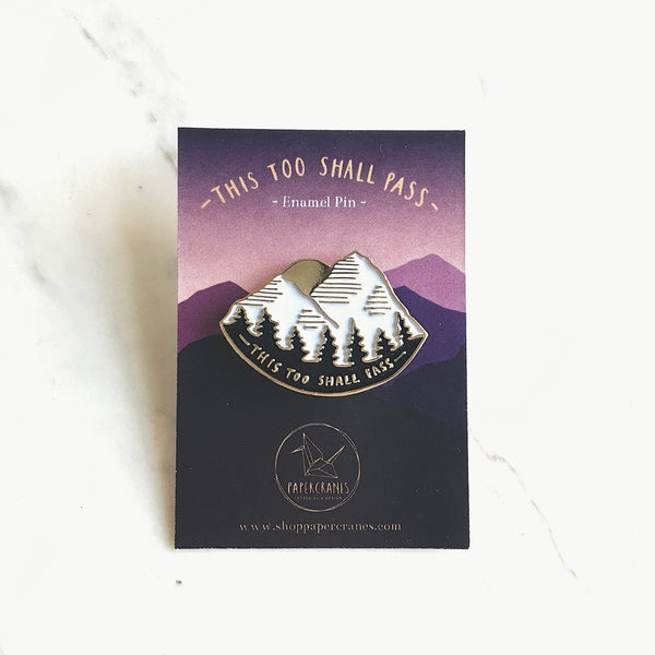 This Too Shall Pass Enamel Pin